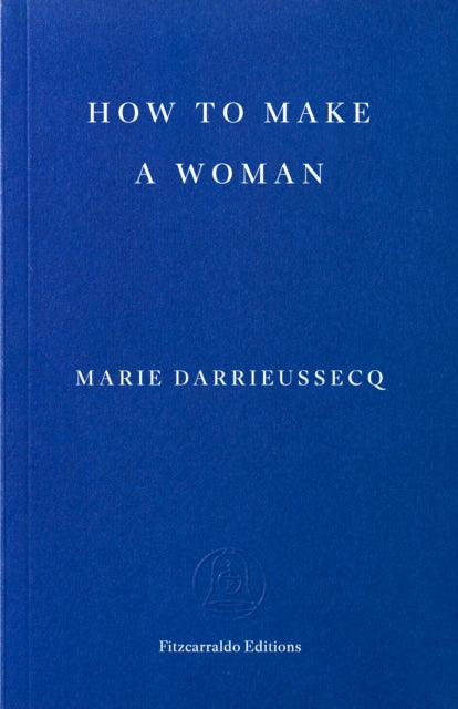 How to Make a Woman - 9781804272695