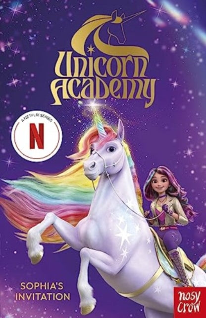 Unicorn Academy: Sophia's Invitation : The first book of the Netflix series - 9781805131007