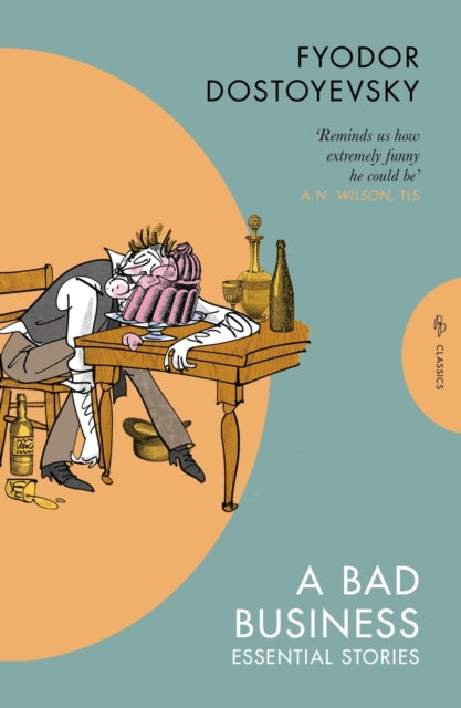 A Bad Business : Essential Stories - 9781805332060