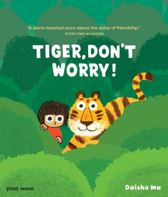 Tiger, Don't Worry! - 9781836270324