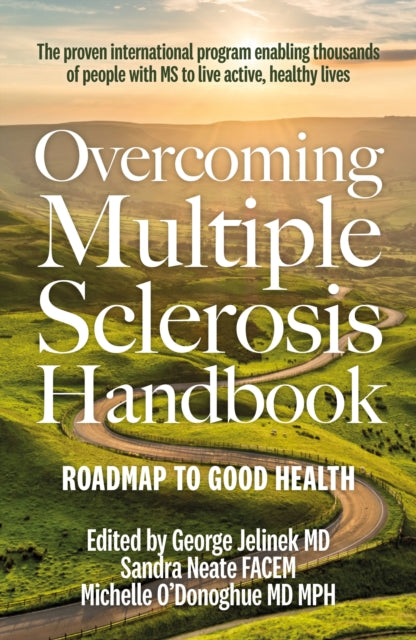 Overcoming Multiple Sclerosis Handbook : Roadmap to Good Health - 9781838953072