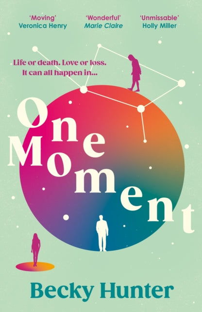 One Moment : 'Fans of Jojo Moyes will devour this stunning tale' Sunday Express - 9781838958695