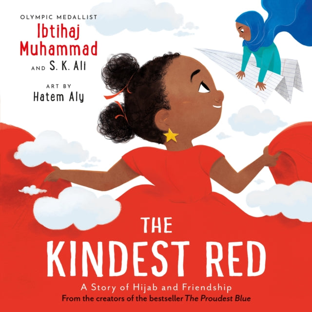 The Kindest Red : A Story of Hijab and Friendship - 9781839133046
