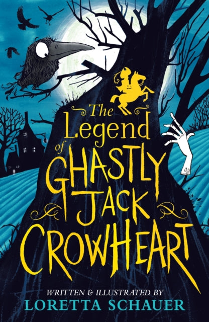 The Legend of Ghastly Jack Crowheart - 9781839133091