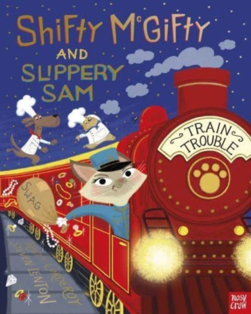 Shifty McGifty and Slippery Sam: Train Trouble - 9781839943225