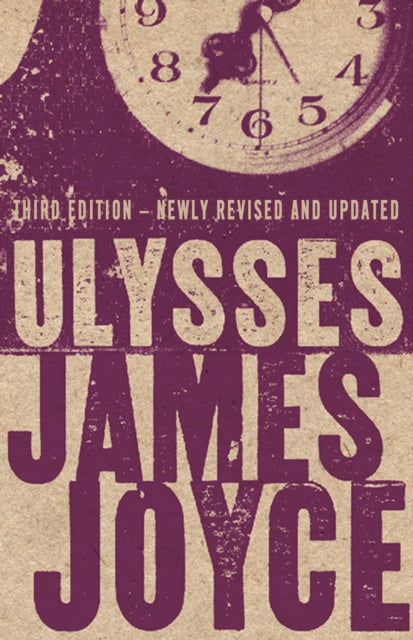 Ulysses : Third edition with over 9,000 notes - 9781847497765