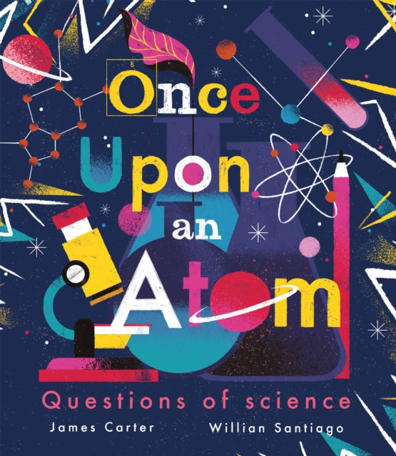 Once Upon an Atom : Questions of science - 9781848579835