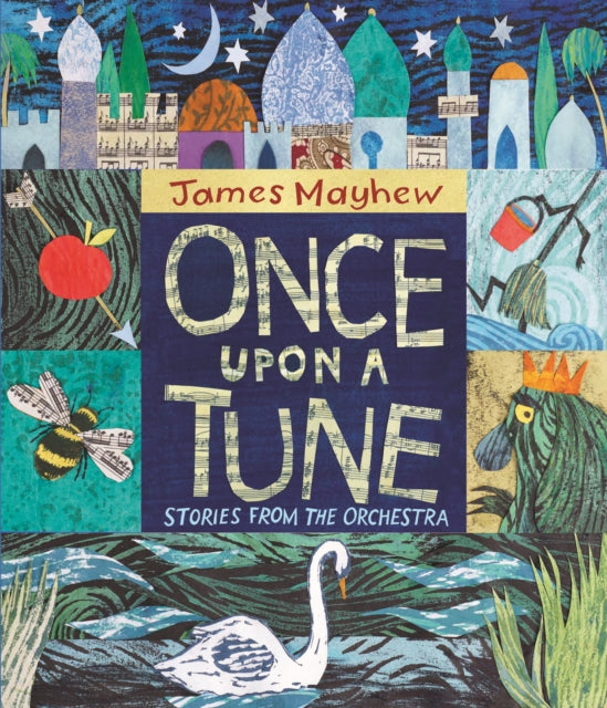 Once Upon a Tune : Stories from the Orchestra - 9781913074036
