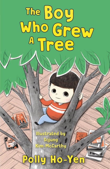 The Boy Who Grew A Tree - 9781913311308
