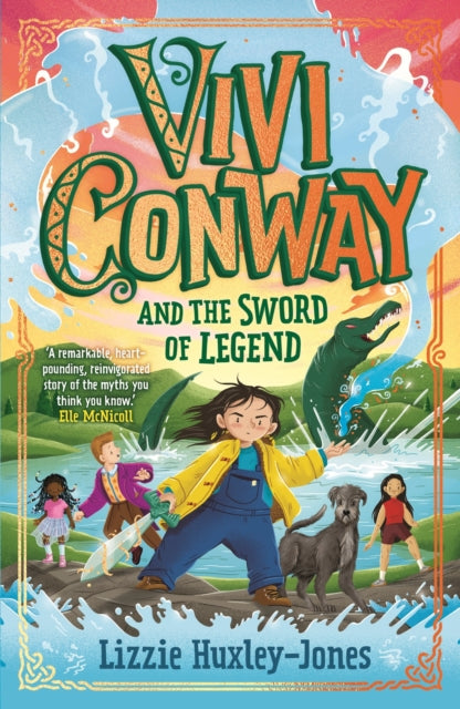 Vivi Conway and the Sword of Legend : 1 - 9781913311421