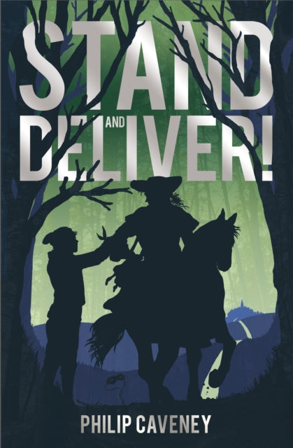 Stand and Deliver! - 9781915235411