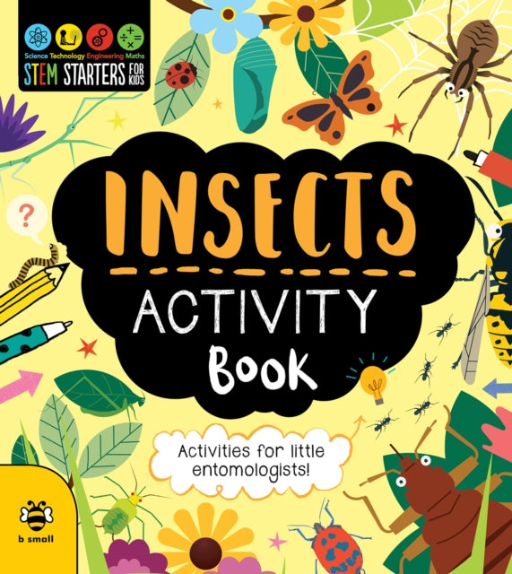 Insects Activity Book : Activities for Little Entomologists - 9781916851726