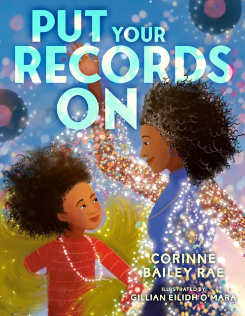 Put Your Records On - 9781917894029
