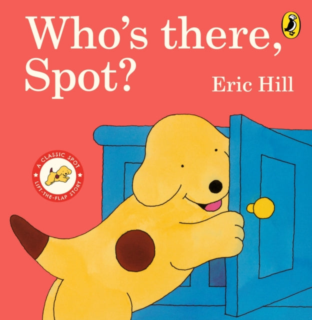 Who's There, Spot?-9780241614983