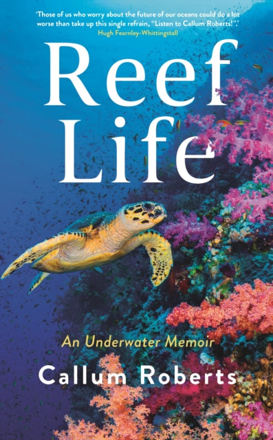 Reef Life : An Underwater Memoir-9781788162166