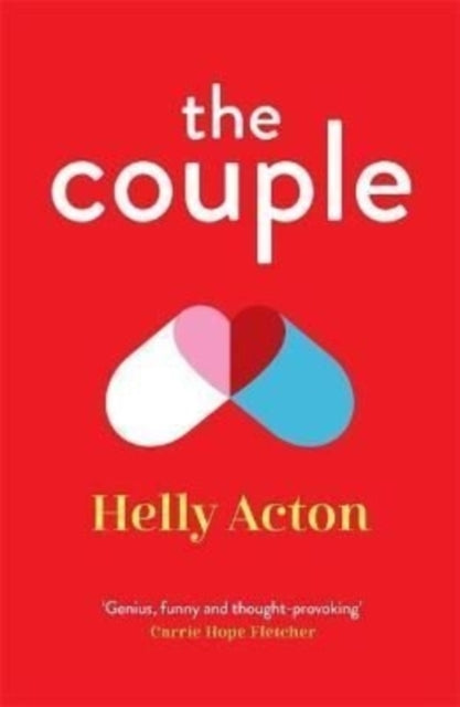 The Couple : 'Genius, funny and thought-provoking. 5 stars' Carrie Hope Fletcher-9781838773861