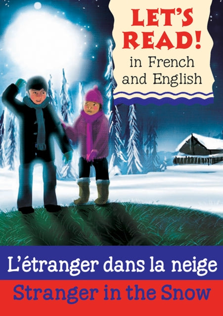 Stranger in the Snow/L'etranger dans la neige-9781905710973