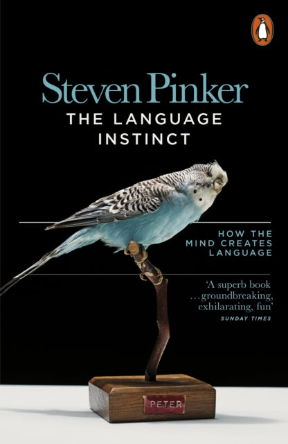 The Language Instinct : How the Mind Creates Language - 9780141980775