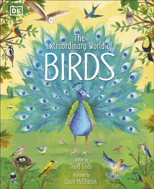 The Extraordinary World of Birds - 9780241529058
