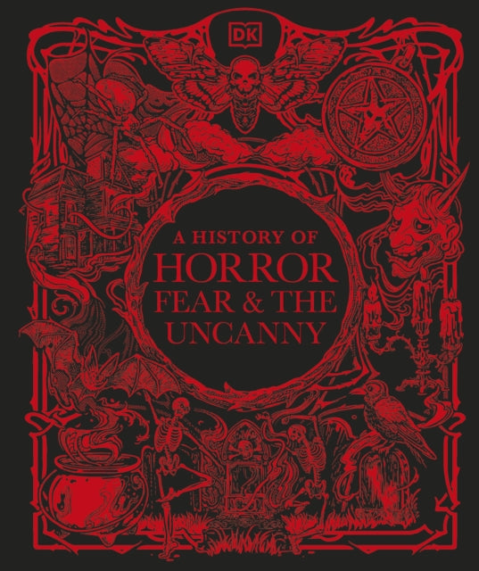 A History of Horror, Fear, and the Uncanny - 9780241777442