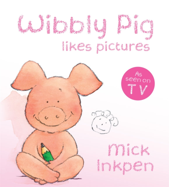 Wibbly Pig Makes Pictures Board Book - 9780340997550