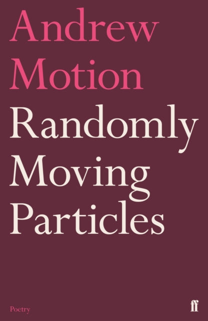 Randomly Moving Particles - 9780571352081
