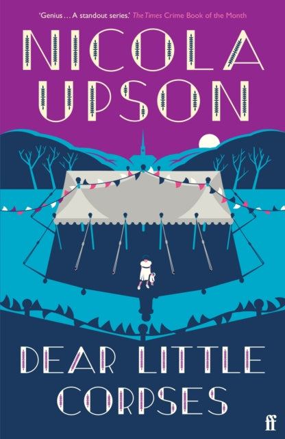 Dear Little Corpses : 'Genius.' The Times - 9780571353293
