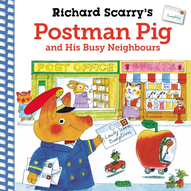 Richard Scarry's Postman Pig and His Busy Neighbours - 9780571375059