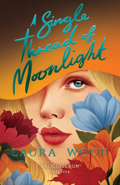 A Single Thread of Moonlight (New edition) - 9780702343827