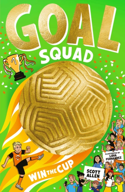 Goal Squad: Win the Cup! - 9780702346156