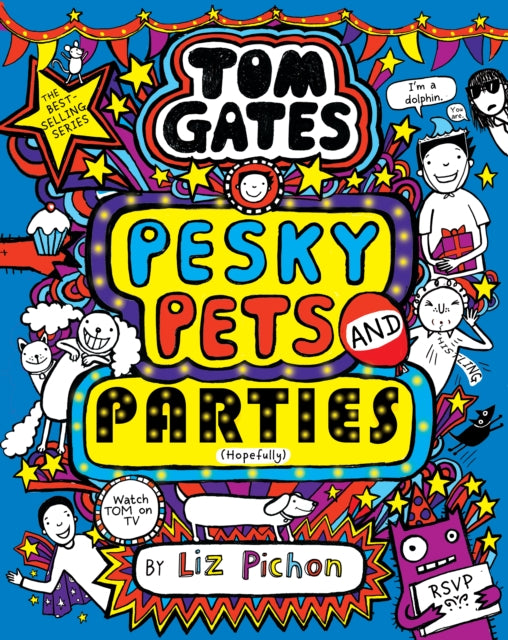 Tom Gates 24: Pesky Pets and Parties (Book 24) - 9780702349201