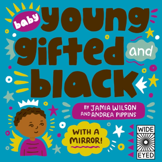 Baby Young, Gifted, and Black : With a Mirror! - 9780711261419