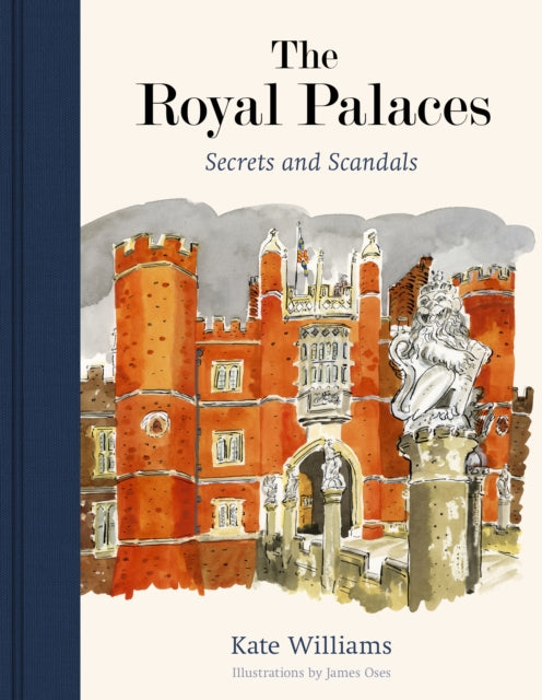 The Royal Palaces : Secrets and Scandals - 9780711269392