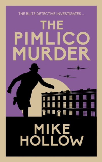 The Pimlico Murder : The compelling wartime murder mystery - 9780749026943