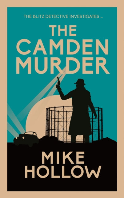 The Camden Murder : The gripping wartime murder mystery - 9780749028848