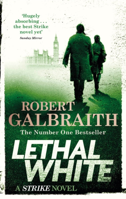 Lethal White : Cormoran Strike Book 4 - 9780751572872