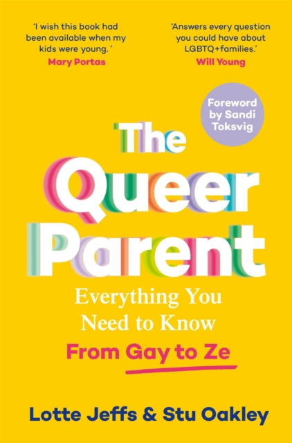 The Queer Parent : Everything You Need to Know From Gay to Ze - 9781035001835