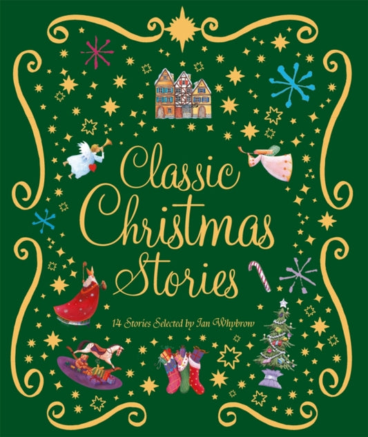 Classic Christmas Stories : A Collection of Fourteen Festive Stories - 9781035055333
