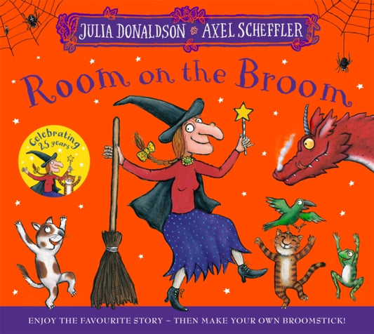Room on the Broom 25th Anniversary Edition : Enjoy the favourite story – then make your own broomstick! - 9781035079711
