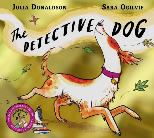 The Detective Dog 10th Anniversary Edition : from the creators of the Number One bestseller Gozzle - 9781035084685