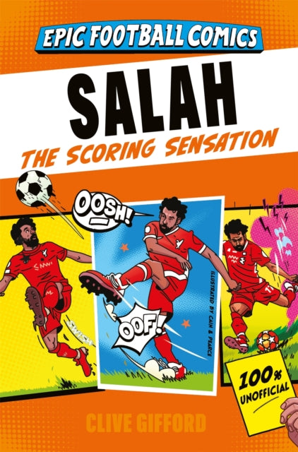 Salah : The Scoring Sensation - 9781035096367