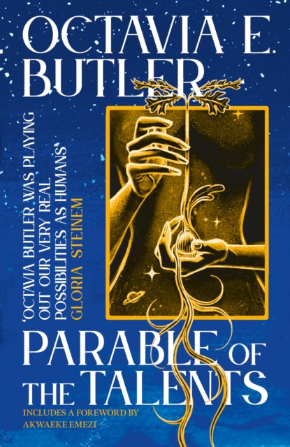 Parable of the Talents : the extraordinary sequel to the bestselling modern classic, Parable of the Sower - 9781035441389