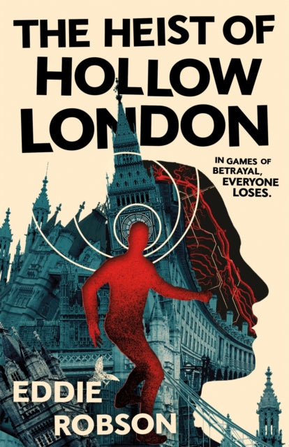 The Heist of Hollow London - 9781250372086