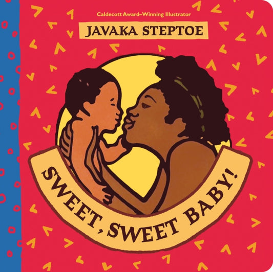 Sweet, Sweet Baby! (BB) - 9781338788112