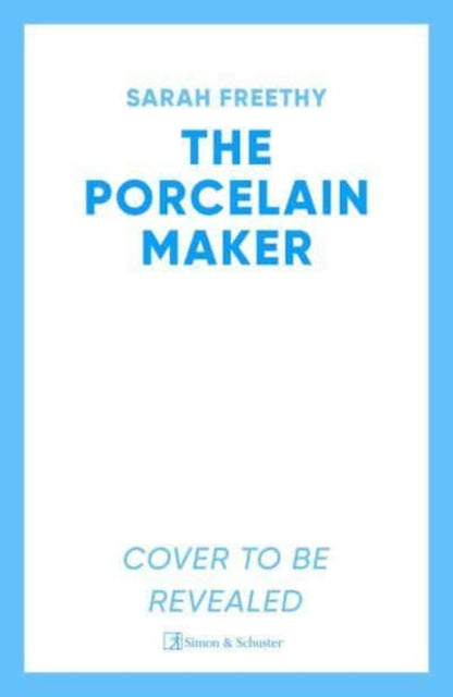 The Porcelain Maker : 'A page-turning journey' Heather Morris, author of The Tattooist of Auschwitz - 9781398511828