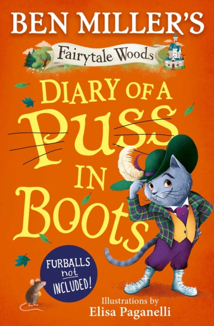 Diary of a Puss in Boots : Your favourite fairytales from million-copy selling Ben Miller Volume 2 - 9781398530416