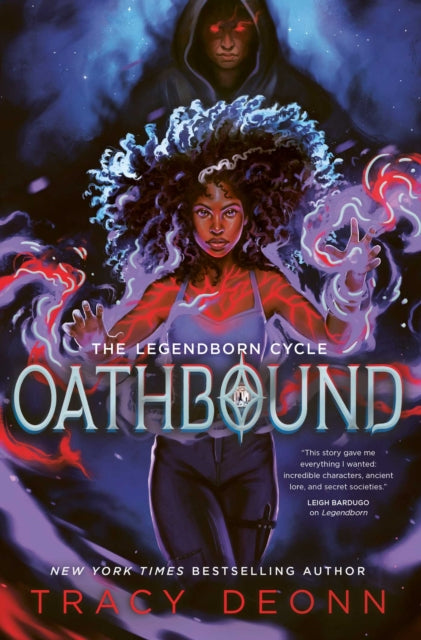 Oathbound : The sensational third book in the New York Times bestselling Legendborn series Volume 3 - 9781398531420