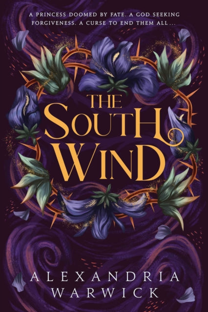The South Wind : the third instalment in luscious romantasy series The Four Winds, beloved by BookTok! Volume 3 - 9781398532595