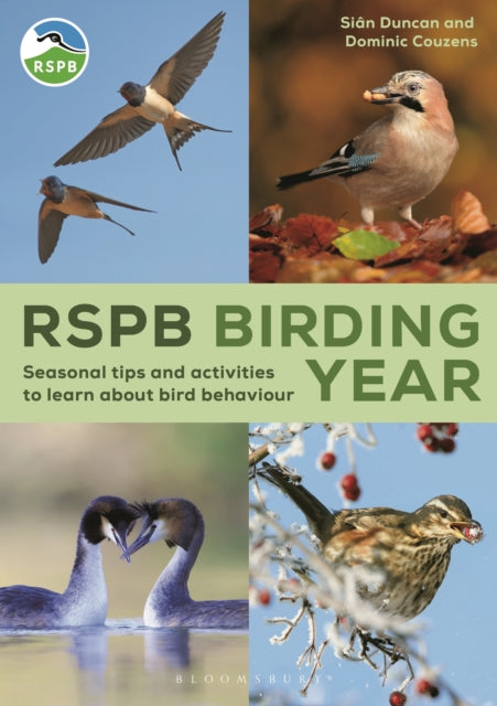 RSPB Birding Year : Seasonal tips and activities to learn about bird behaviour - 9781399413428