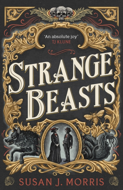 Strange Beasts : A thrilling gaslamp fantasy full of stabby heroines, slow-burn romance and mortal peril - 9781399734783